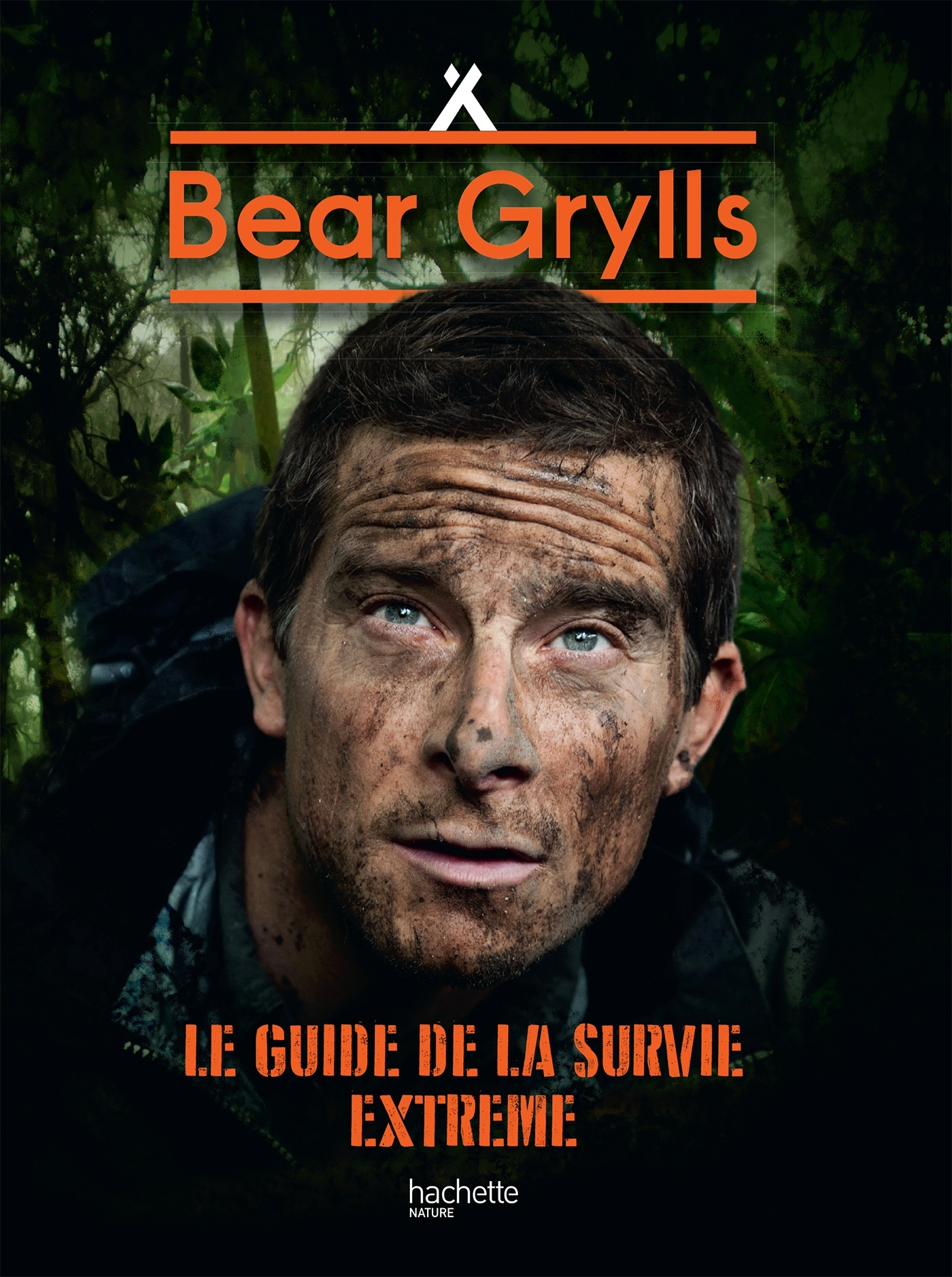 LE GRAND GUIDE DE SURVIE - Survivre dans des situations